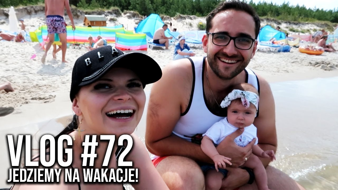 JEDZIEMY NA WAKACJE! • VLOG #72