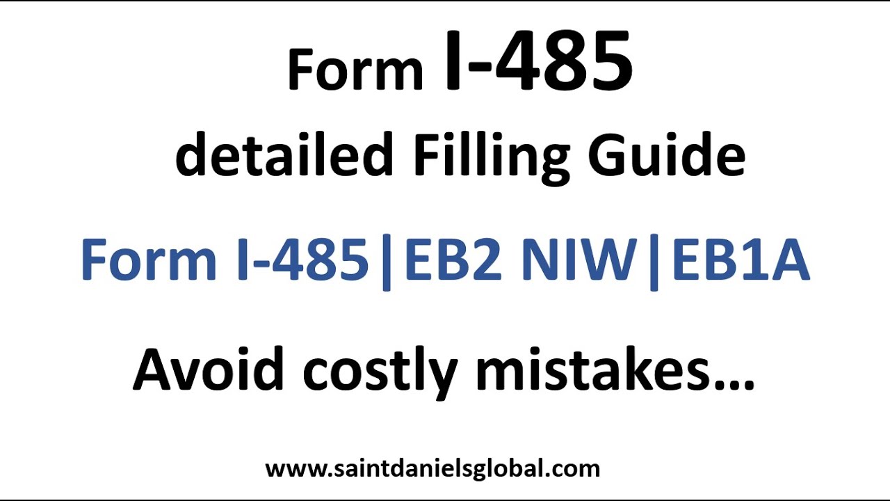 Form I-485 detailed Filling Guide