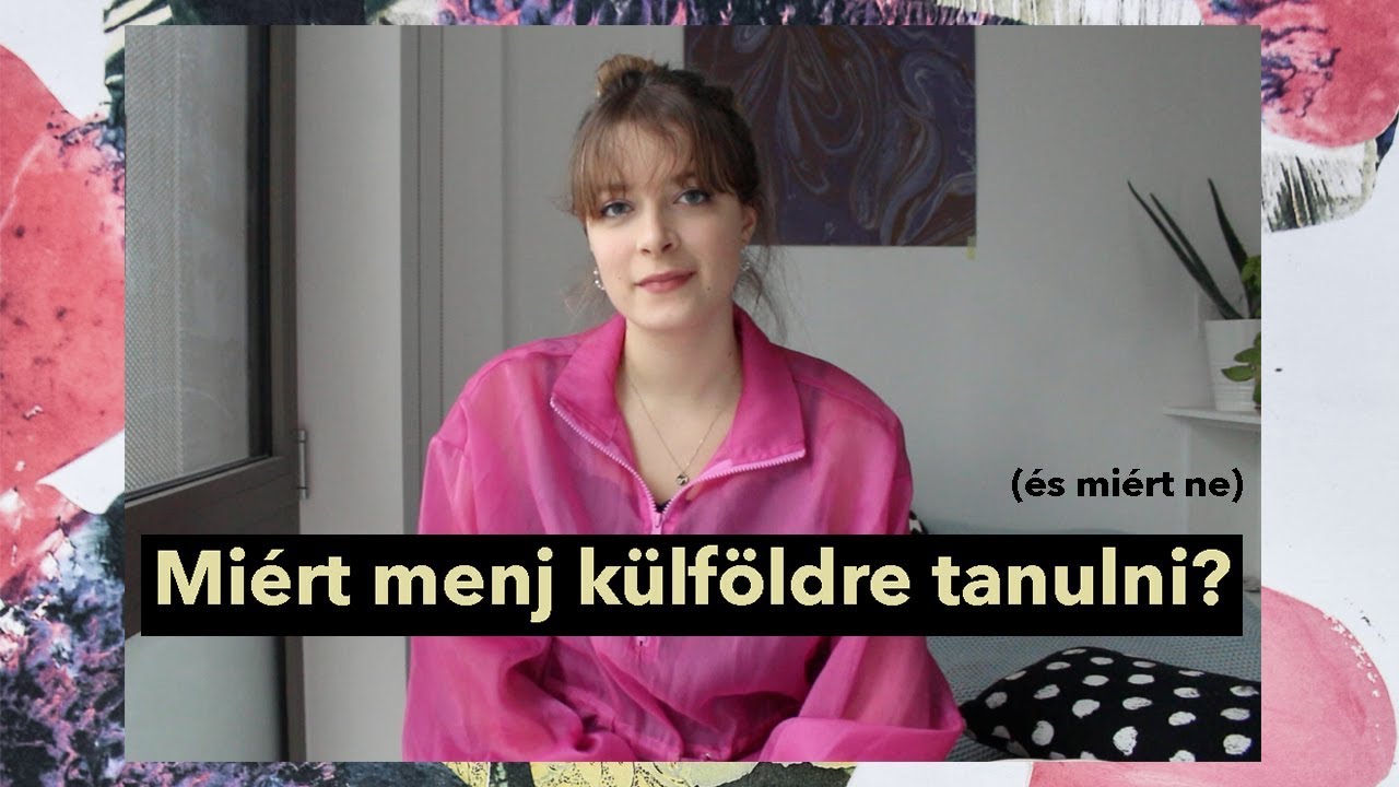 Kinek való a külföldi továbbtanulás? ⎢Menjek, vagy ne menjek?