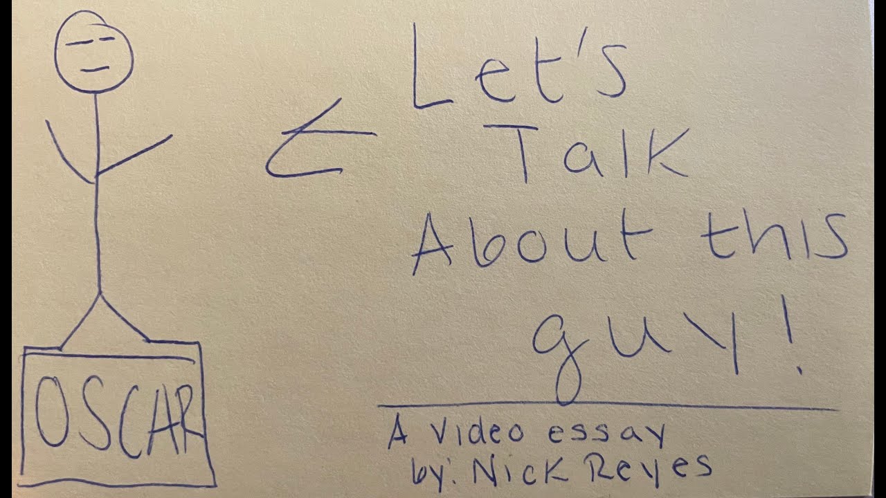 let's talk about the oscars! : a video essay by nick reyes