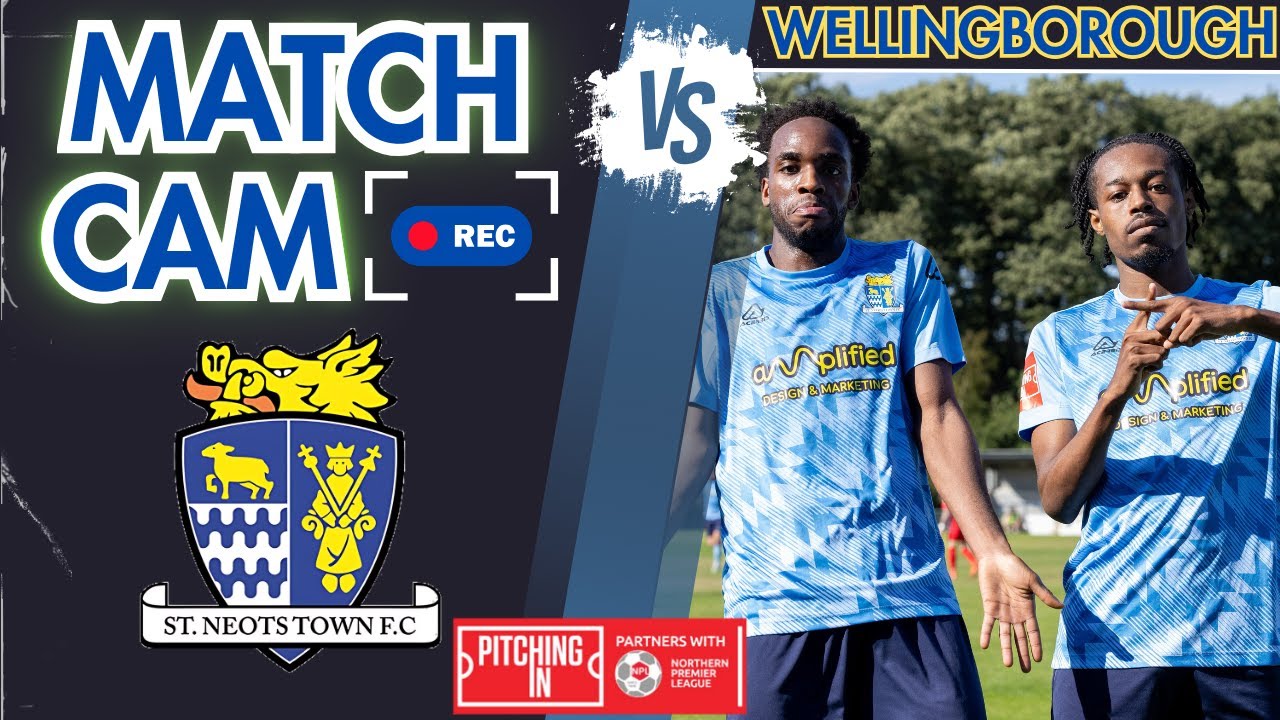 TREBLE WINNING RIVALS MEET AGAIN | St Neots Town vs Wellingborough Town