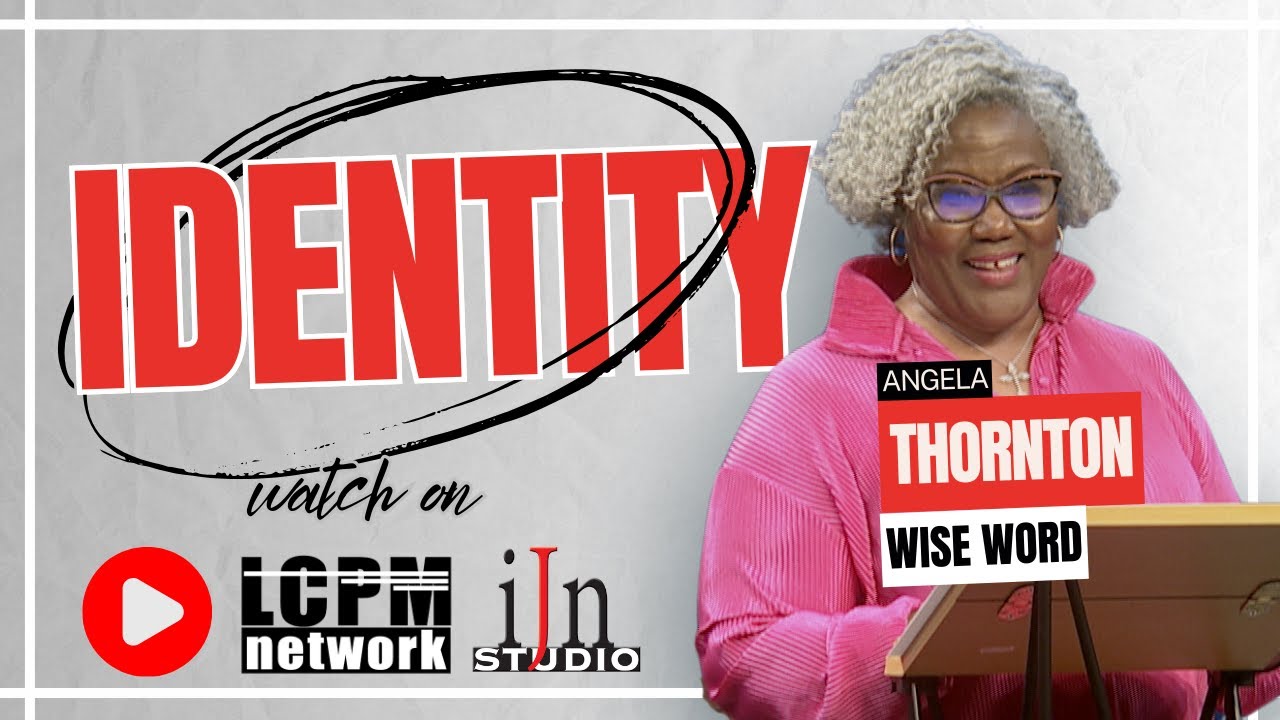 Embracing Your God-Given Identity: From Brokenness to Beauty | Wise Word with Angela Thornton