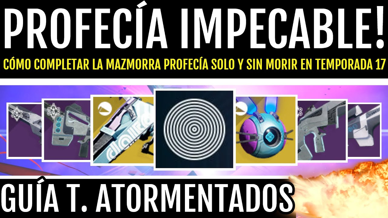 PROFECÍA IMPECABLE en TEMPORADA 17 - GUÍA SOLO y SIN MORIR en T. de los ATORMENTADOS | Destiny 2