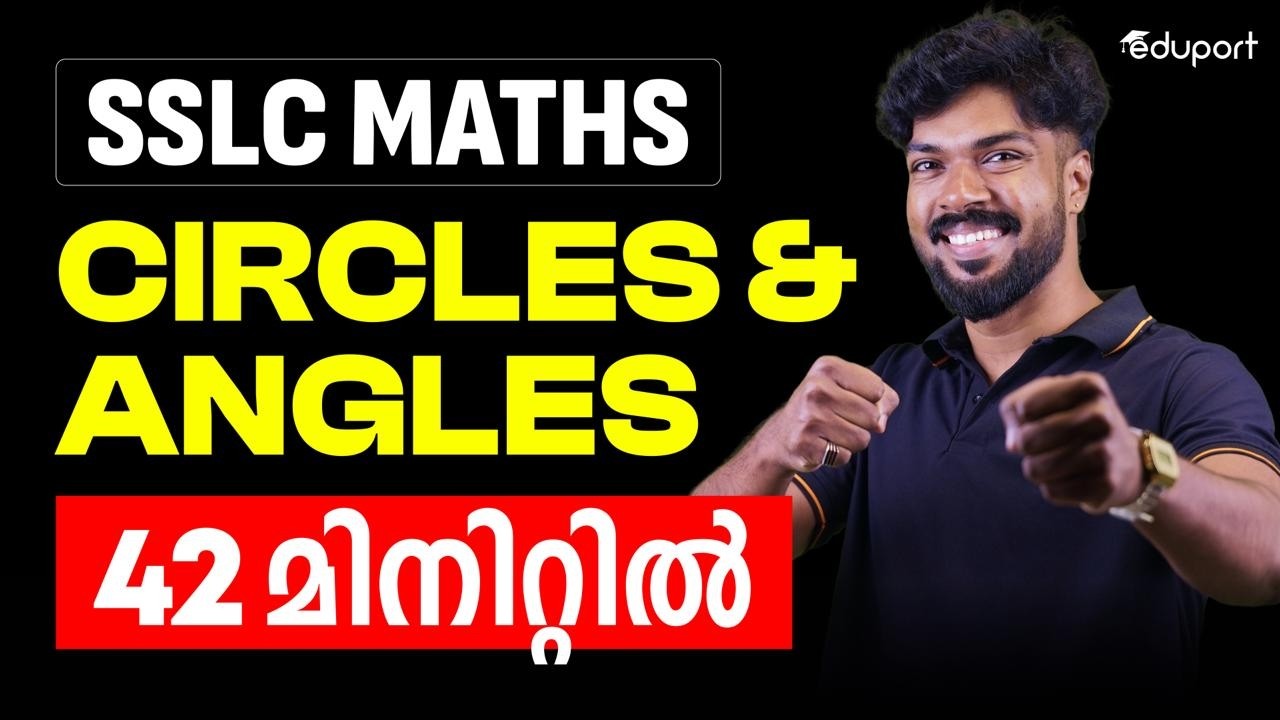 SSLC Maths | Chapter 2 | Circles & Angles In 42 Minutes | Eduport SSLC