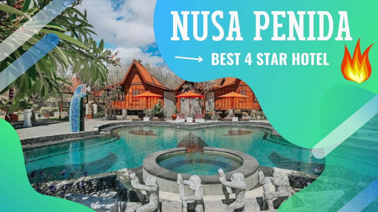 Top 10 best 4 star hotels in Nusa Penida, Indonesia