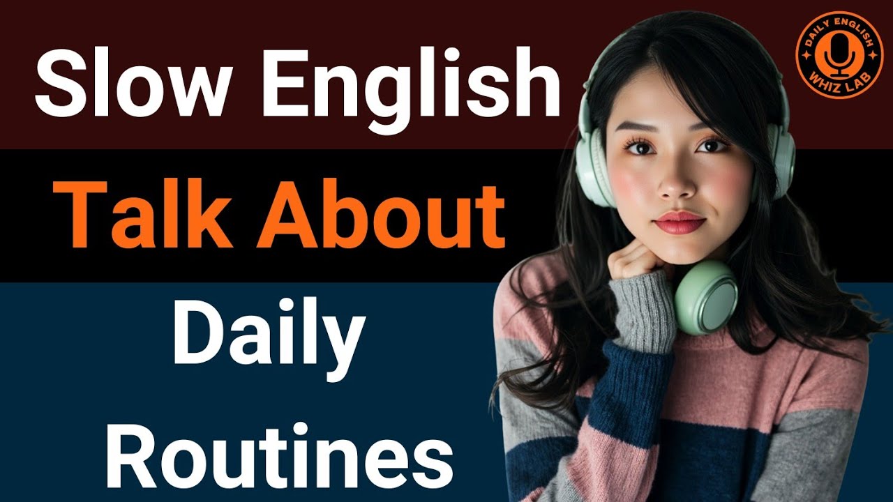 Daily Routine in English | A2 Speaking & Listening Practice | Daily EnglishWhiz Lab