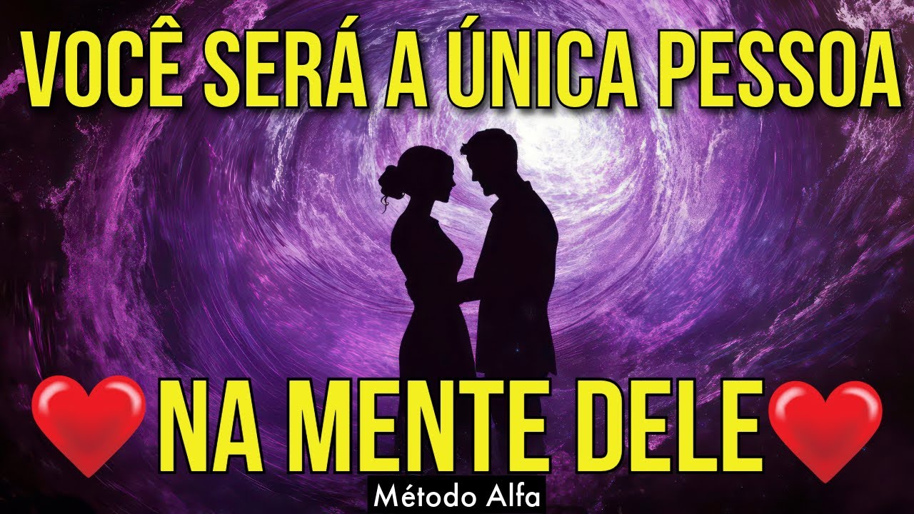 MEDITAÇÃO DO AMOR PARA ALGUÉM PENSAR UNICAMENTE EM VOCÊ, COM AMOR E DESEJO | Ouça Enquanto Dorme
