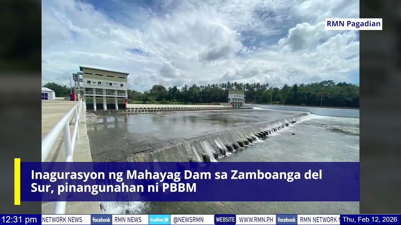 Inagurasyon ng Mahayag Dam sa Zamboanga del Sur, pinangunahan ni PBBM