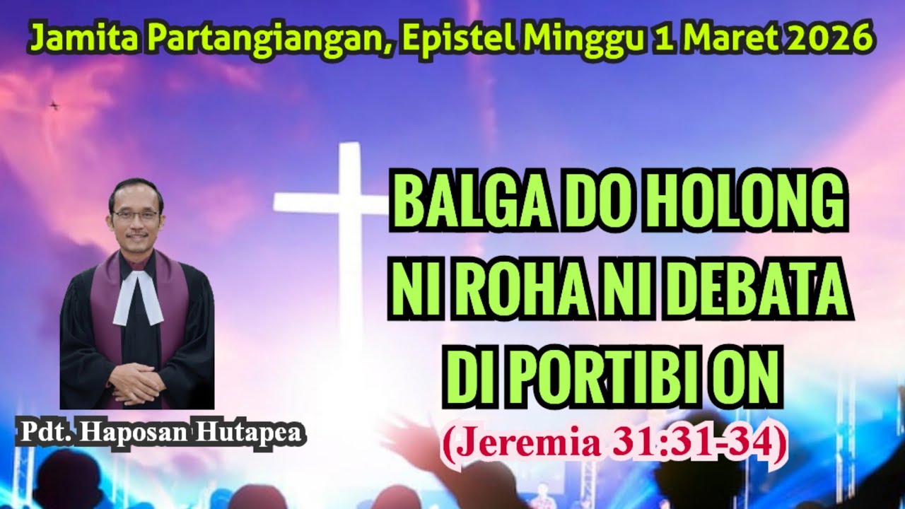 Jamita Partangiangan, Epistel Minggu 1 Maret 2026, Jeremia 31:31-34 @haposanhutapea 