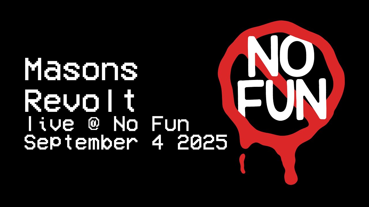 Masons Revolt live @ No Fun 2025