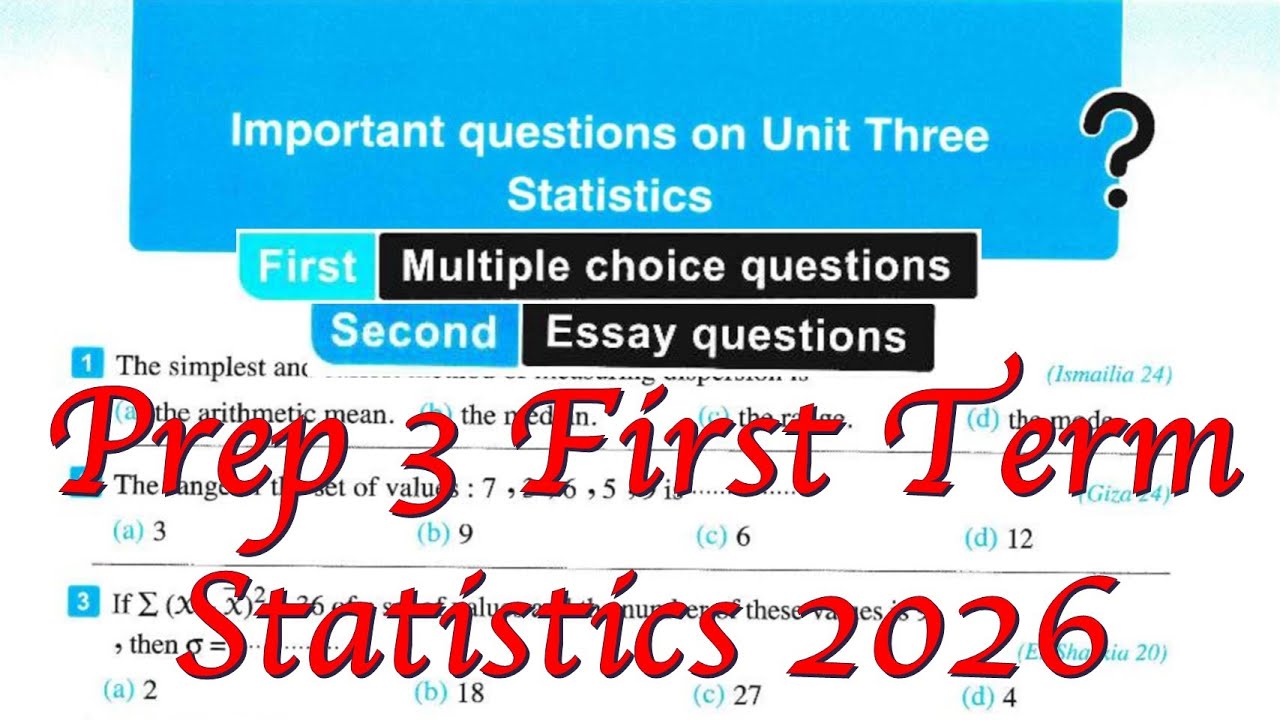 math Prep 3-important questions unit 3 statistics El-mo3aser -مراجعه الوحده 3 الإحصاء ثالثة اعدادي