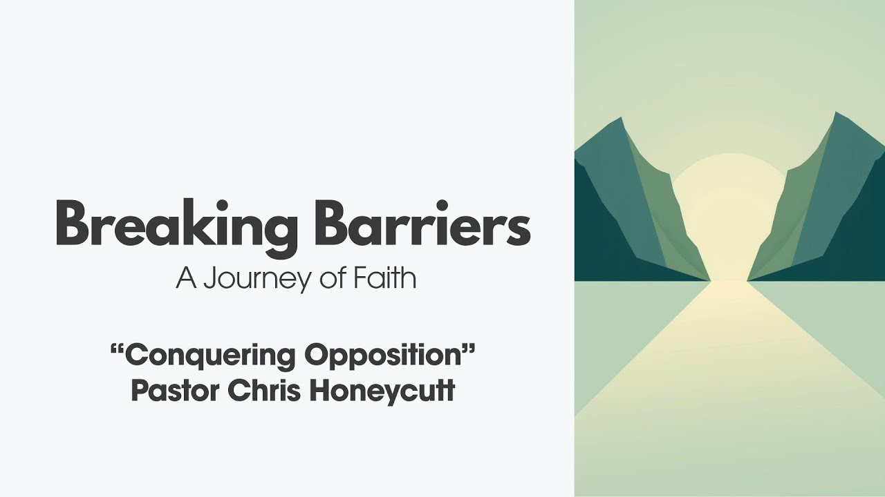 Breaking Barriers - Conquering Opposition