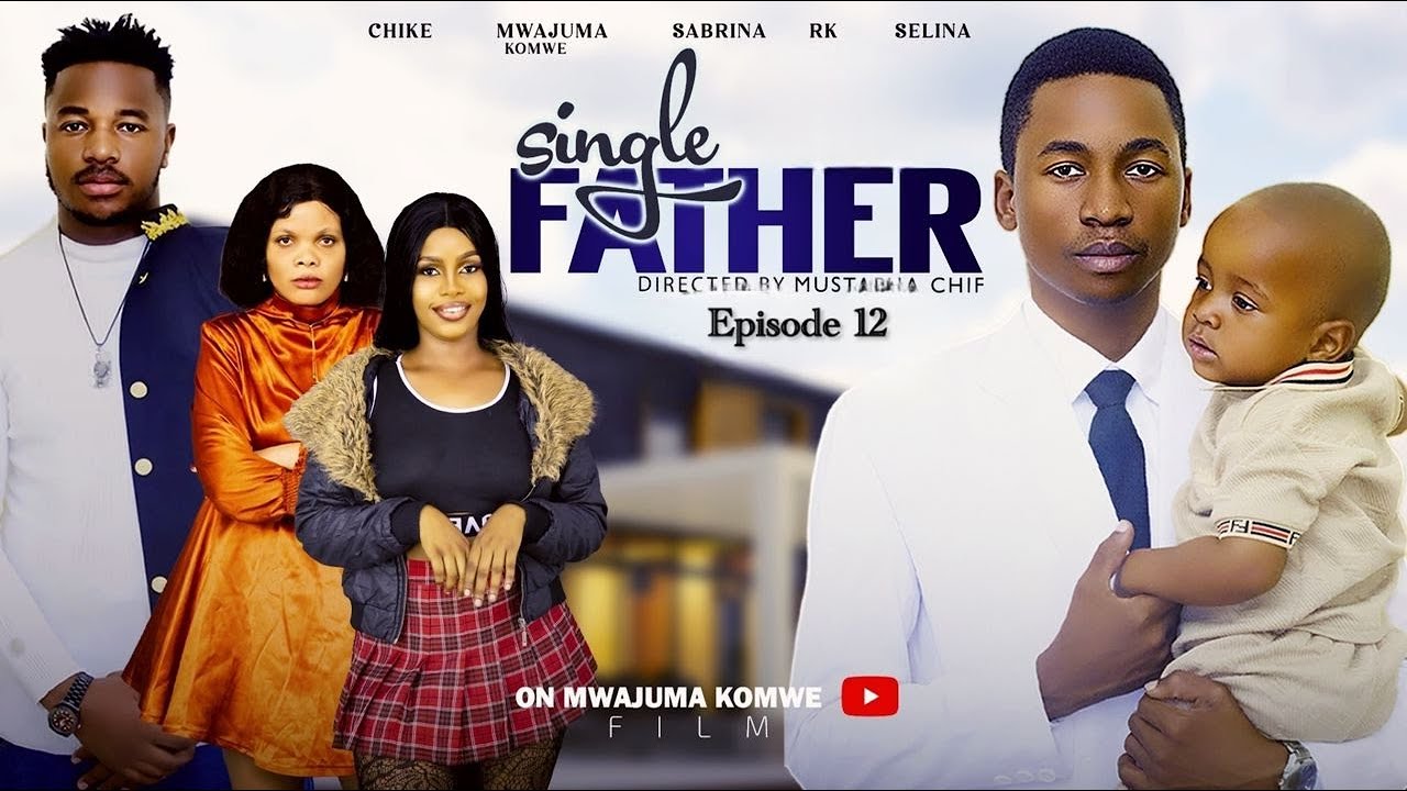 SINGLE FATHER || EP 12