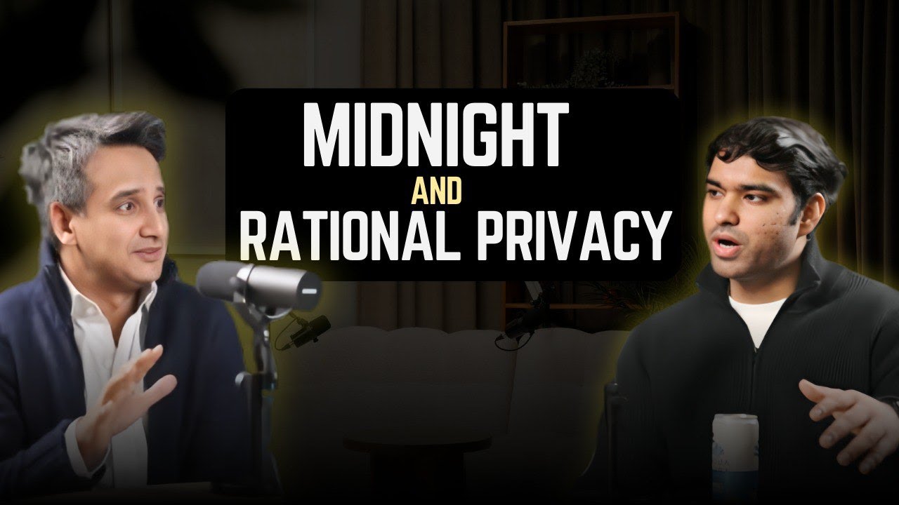 Midnight and Rational Privacy ft Fahmi Syed, President Midnight Foundation