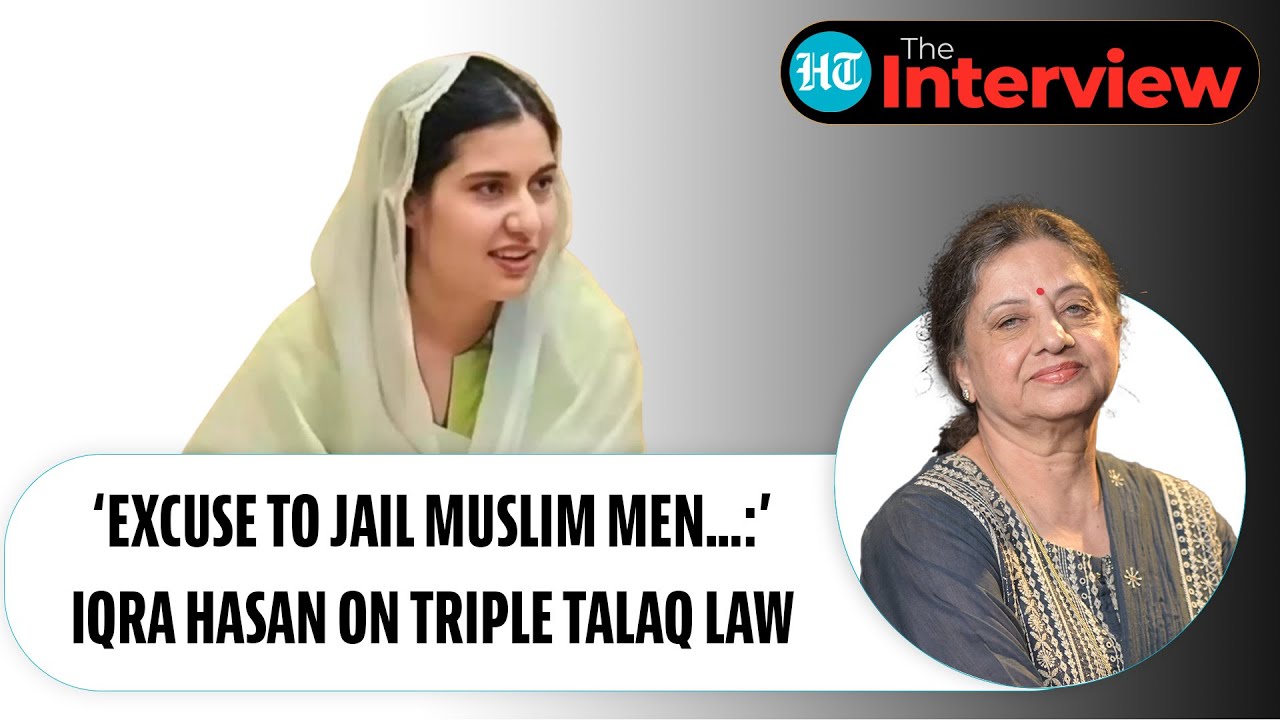 Why Samajwadi Party MP Iqra Hasan Calls BJP’s Triple Talaq Law ‘Dubious’ | The Interview