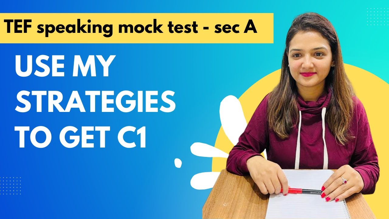 TEF Canada Speaking Mock Test - Section A