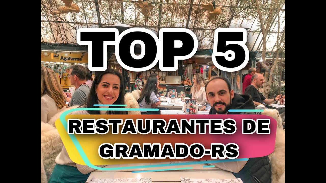 OS MELHORES RESTAURANTES DE GRAMADO-RS (TOP 5 DOS DEGUSTADORES)