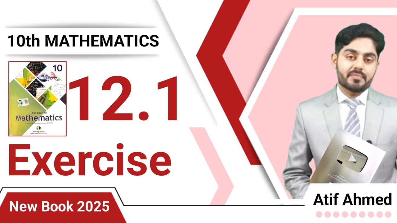 Exercise 12.1 class 10 nbf || ex 12.1 class 10 || by atif ahmed || 12.1 class 10 || federal board 