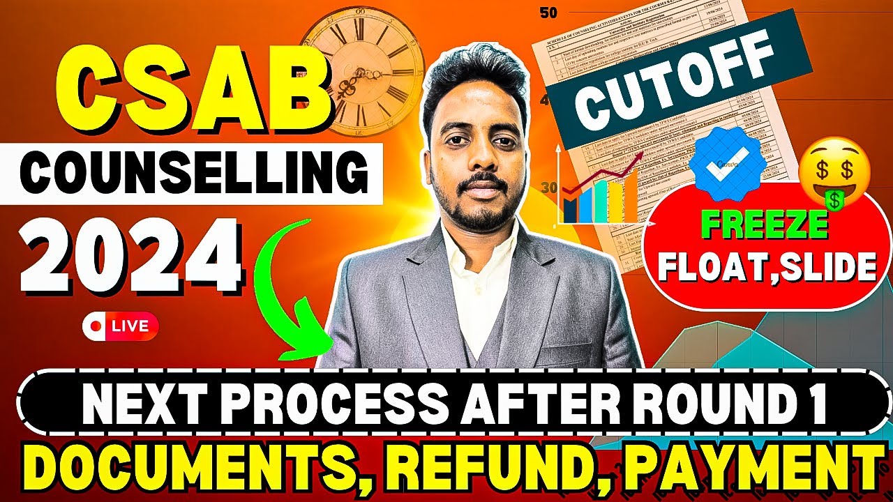 CSAB 2024 Round 1 Seat Allotment Out  | Next Process & Online Reporting | CSAB Counselling Procedure