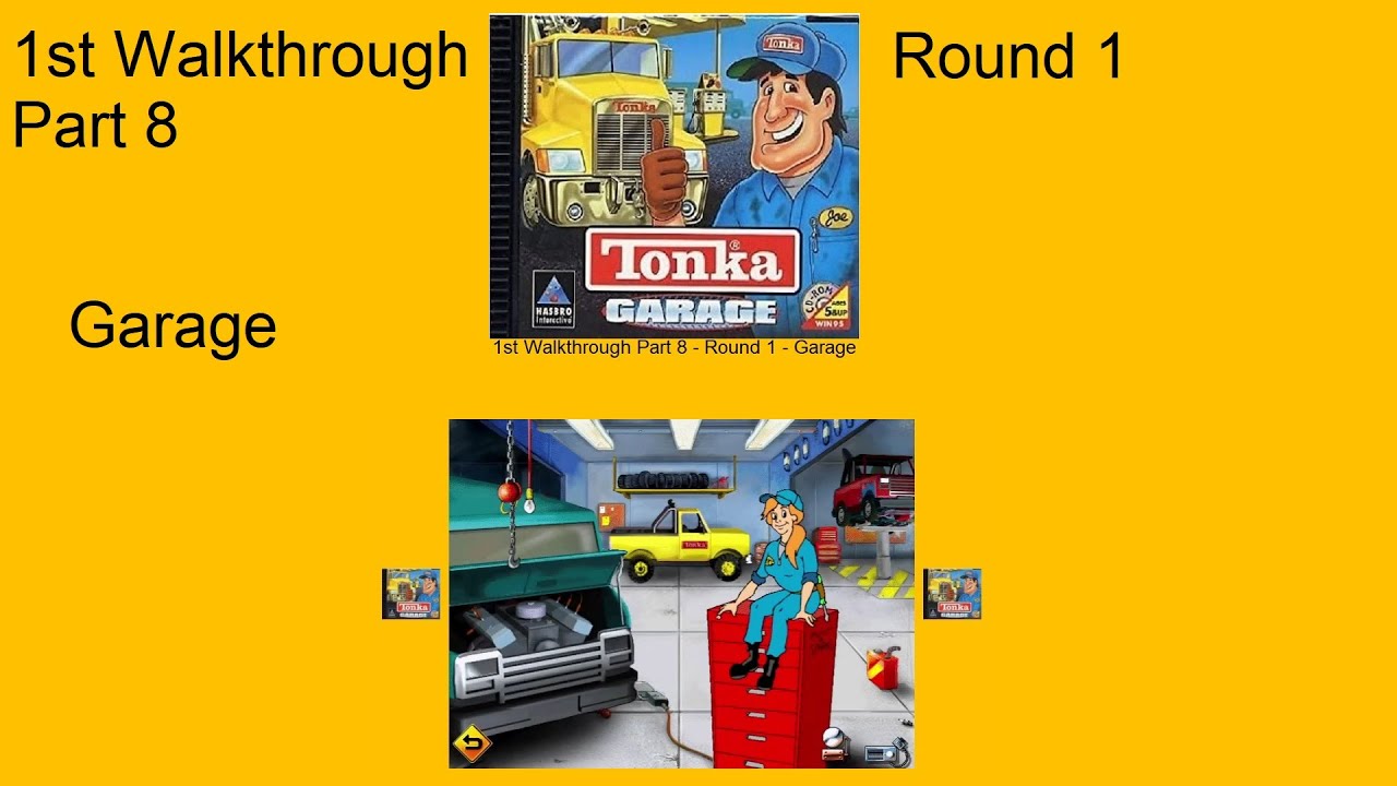 Tonka Garage 1st Walkthrough Part 8 - Round 1 - Garage