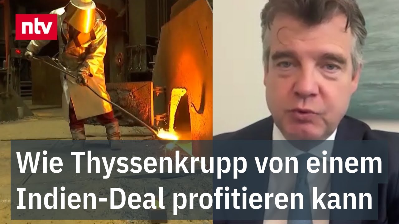 Wie Thyssenkrupp von einem Indien-Deal profitieren kann - 