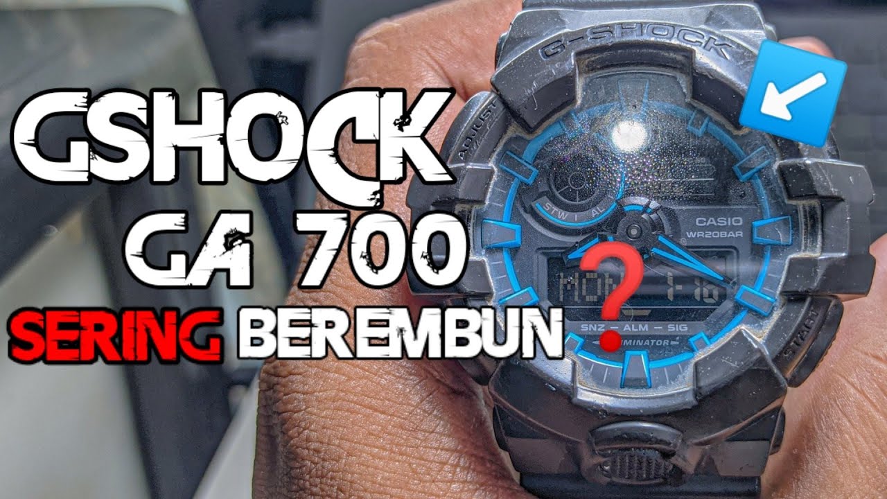G SHOCK GA-700 Sering keluar embun❓pakai cara ini embun langsung hilang dan gak berani datang lagi‼️