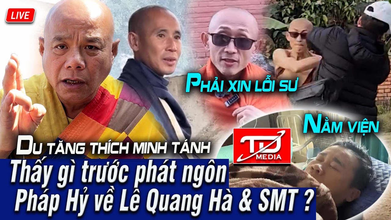 Thấy gì phát ngôn Pháp Hỷ sau “nựng” Lê Quang Hà ? Du tăng Thích Minh Tánh