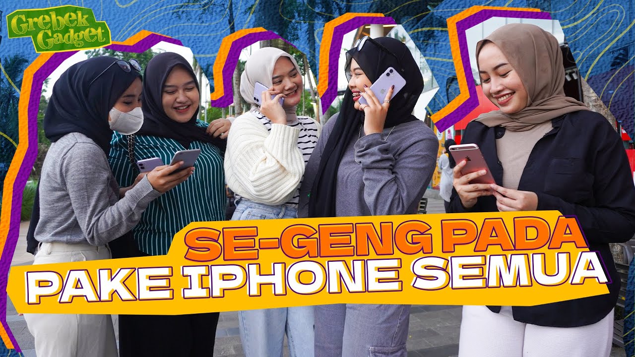 Berapa Harga Gadget Lo? Edisi Anak Gaul Senayan #grebekgadget 90