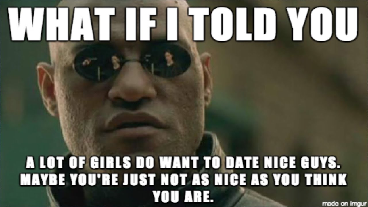 You're NOT a Nice Guy ~ r/NiceGuys