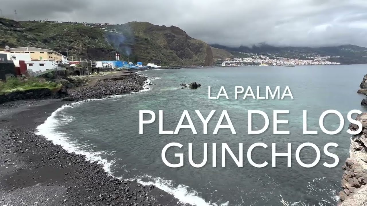 Playa de Los Guinchos, La Palma (4K)
