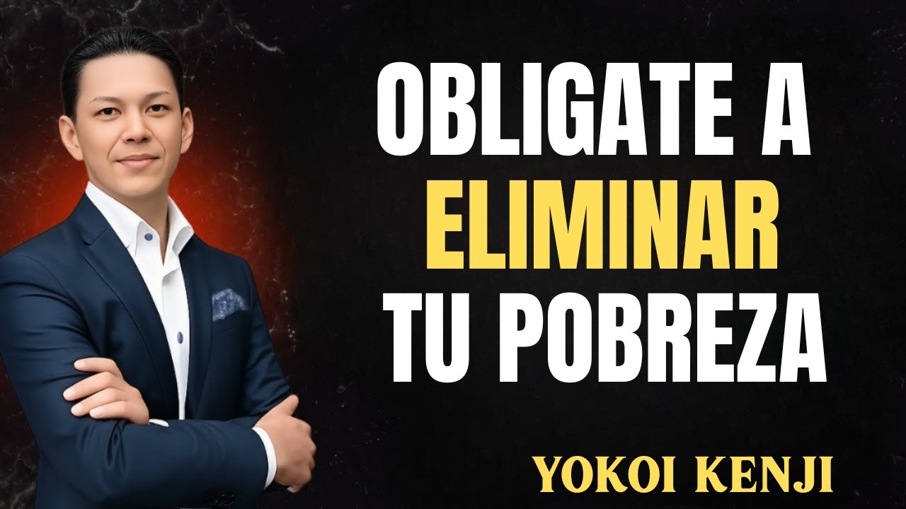 OBLÍGATE A ELIMINAR TU POBREZA CAMBIA TU MENTALIDAD Y TRANSFORMA TU DESTINO DISCIPLINA YACCIÓN REAL