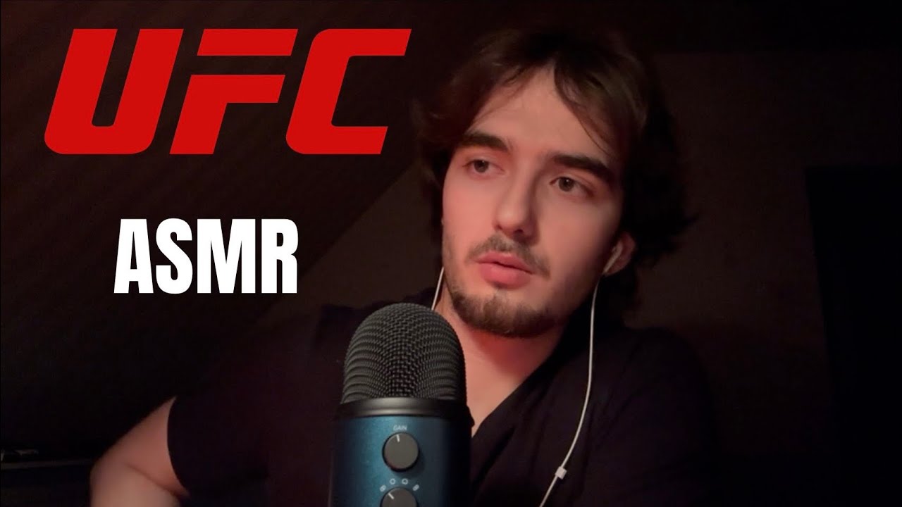 ASMR on parle de l’UFC 314