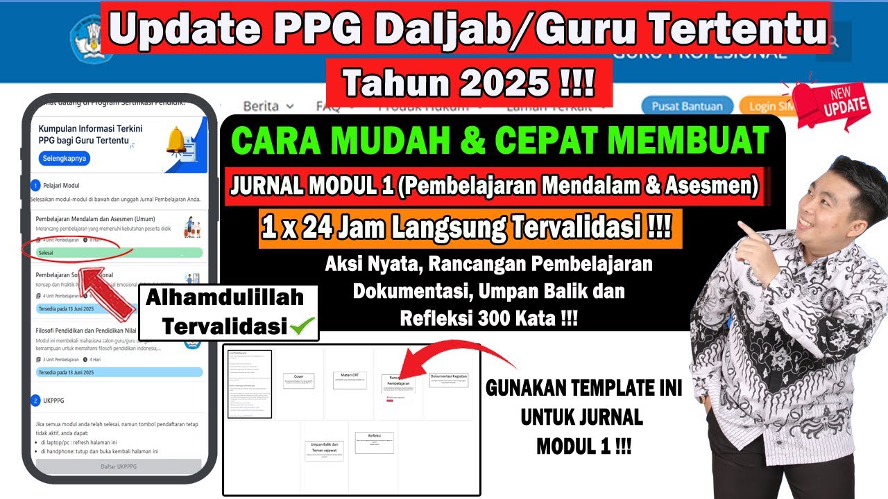 PPG 2025 !!! CARA MUDAH  MEMBUAT JURNAL MODUL 1 (PEMBELAJARAN MENDALAM DAN ASESMEN) 100% VALIDASI !