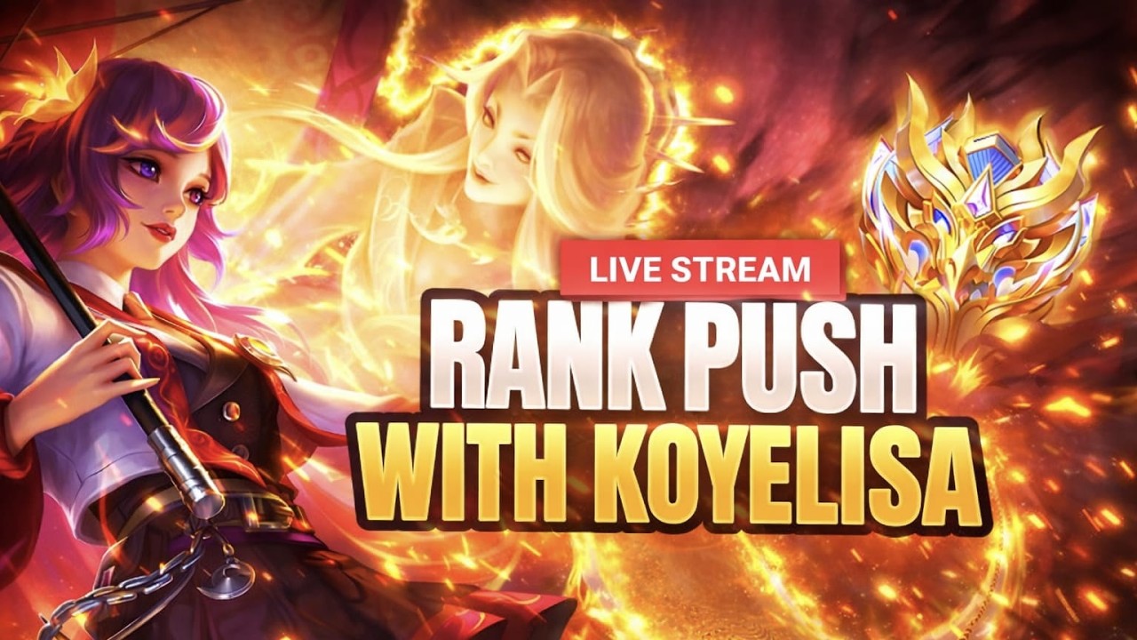 NEW SEASON RANK PUSH WITH KOYELISA 🔥Moba Legends 5v5 #mlbb
