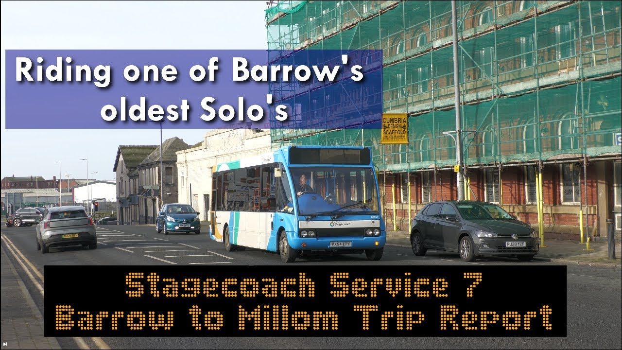 Riding one of Barrow's oldest Buses - Stagecoach 7 - Barrow to Millom Trip Report