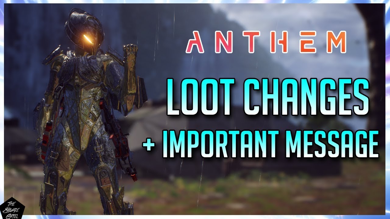 MY ANTHEM VIEWERS MAKE SURE YOU WATCH THIS VIDEO! ANTHEM LOOT CHANGES!
