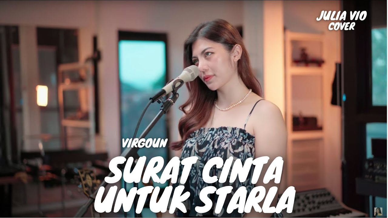 SURAT CINTA UNTUK STARLA - VIRGOUN | JULIA VIO