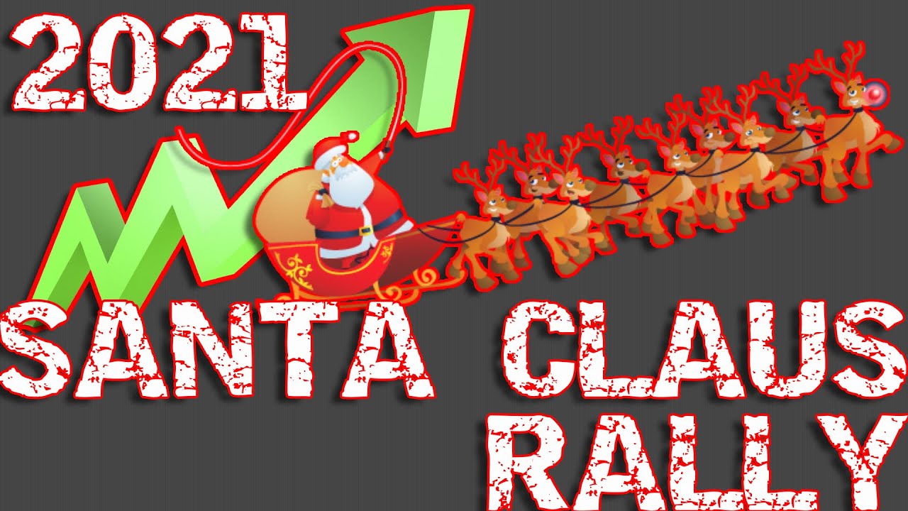The SANTA CLAUS RALLY on the stock market 2021 - all you need to know!