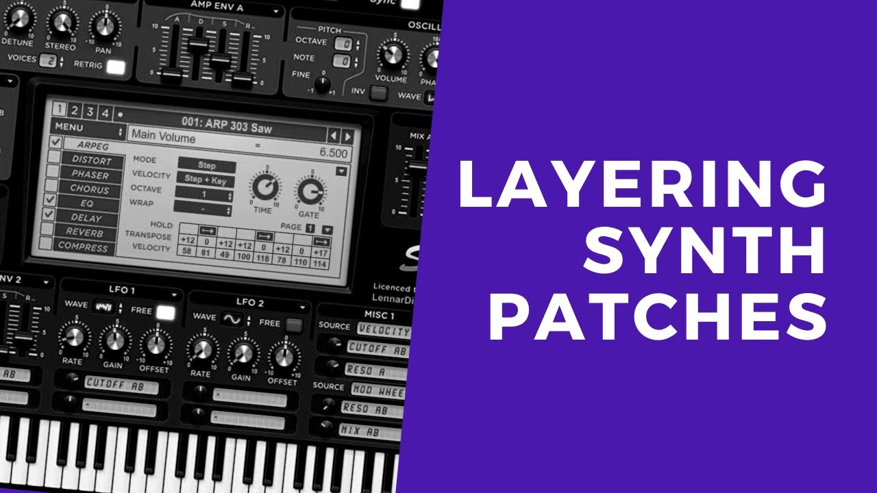 Layering Synth Patches with Sylenth1 - Synth Tutorial