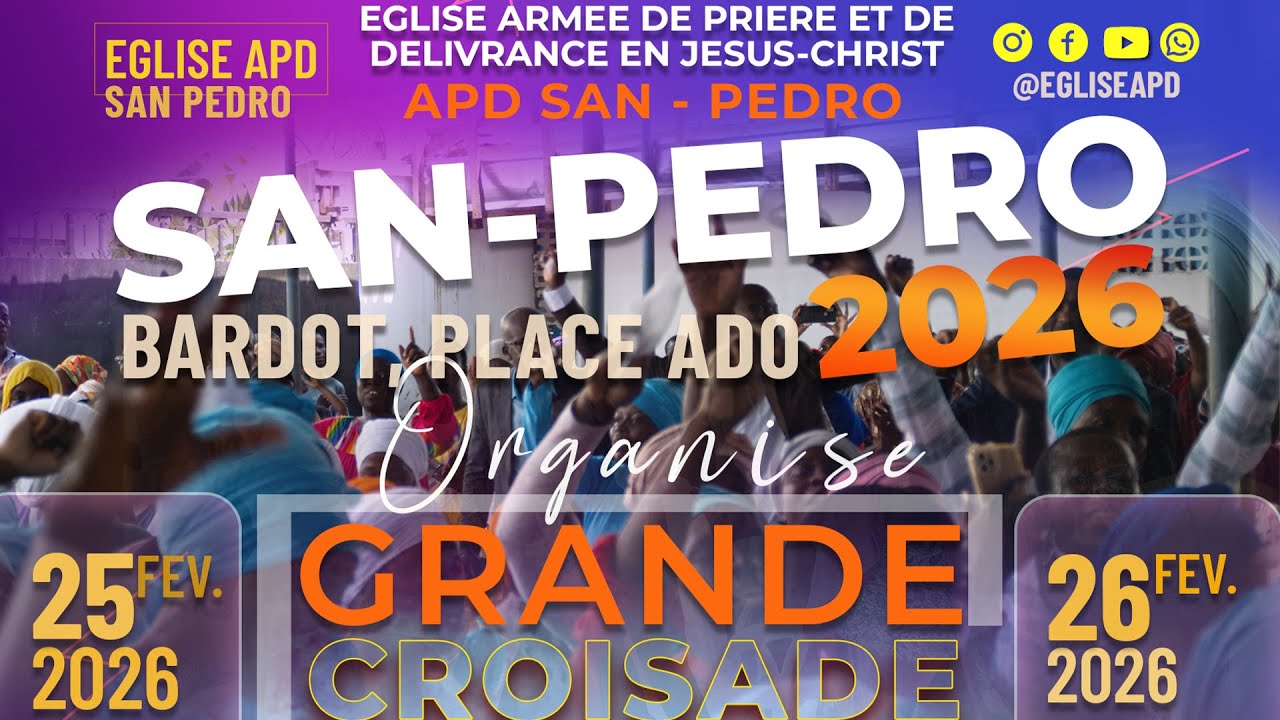 SAN PEDRO-2 2026 - BARDOT PLACE ADO | GRANDE CROISADE D'ÉVANGELISATION ET DE DÉLIVRANCE