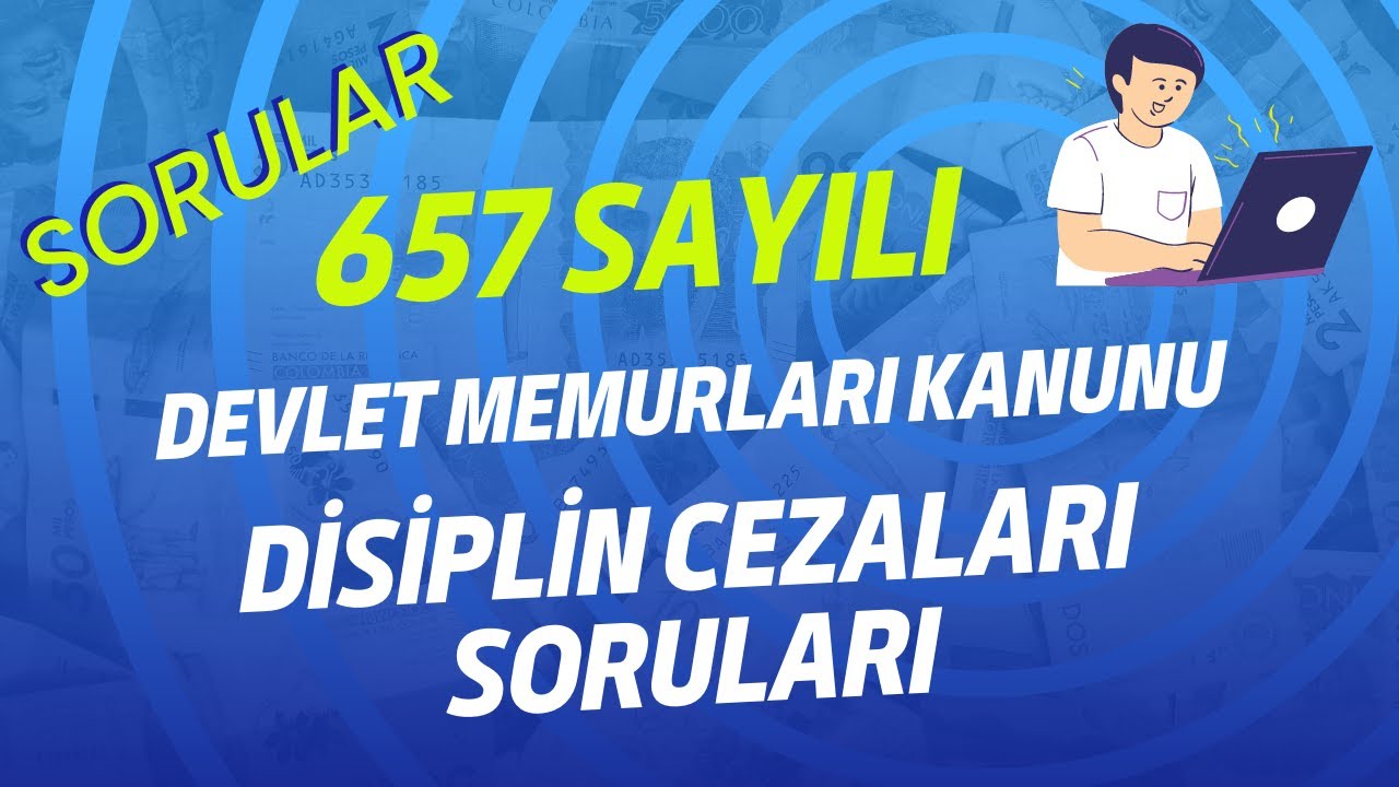 657 DEVLET MEMURLARI KANUNU DİSİPLİN CEZALARI SORULARI | MUTLAKA İZLE | GÖREVDE YÜKSELME SINAVI