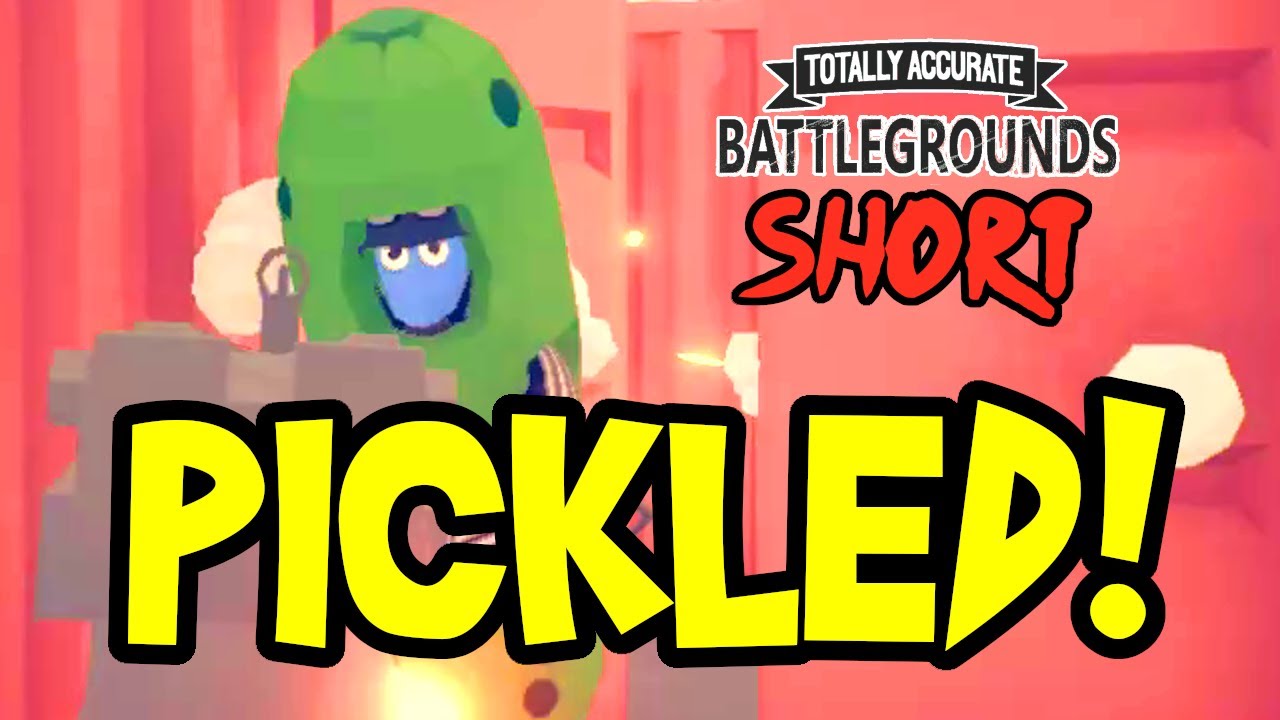PICKLED! (TABG/Totally Accurate Battlegrounds Short, Funny Moments Gameplay)