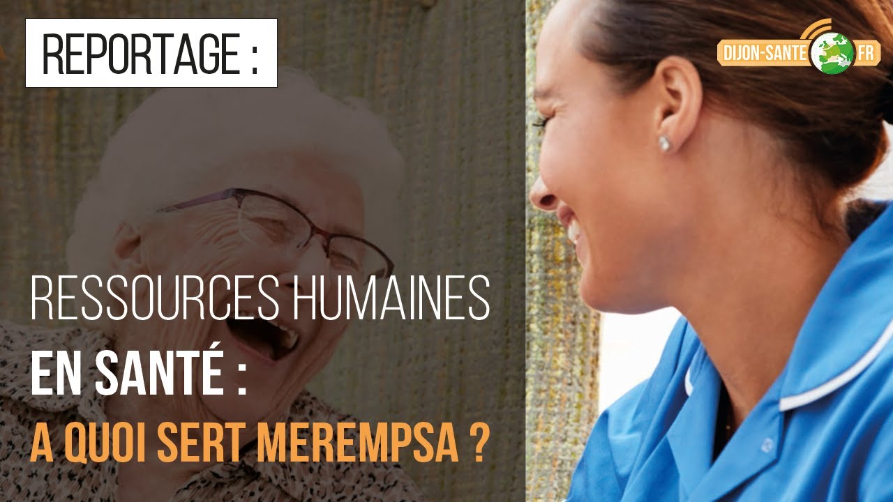 RESSOURCES HUMAINES EN SANTÉ : A QUOI SERT MEREMPSA ?