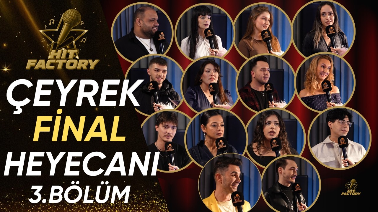Çeyrek Final - 3. Bölüm | HitFactory