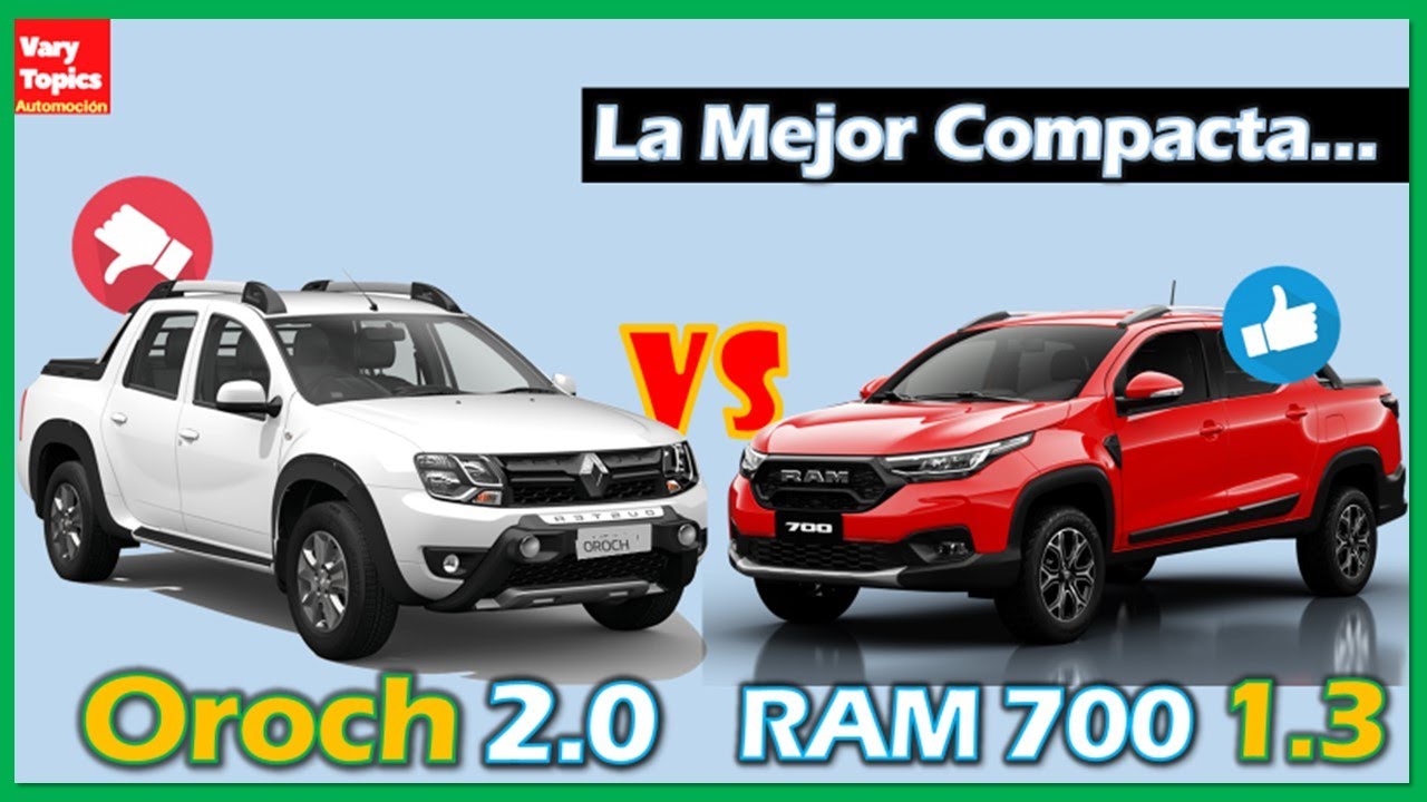RAM 700 vs Renault Oroch 2022, !¿La Mejor Pick Up COMPACTA Barata?! | Vary Topics