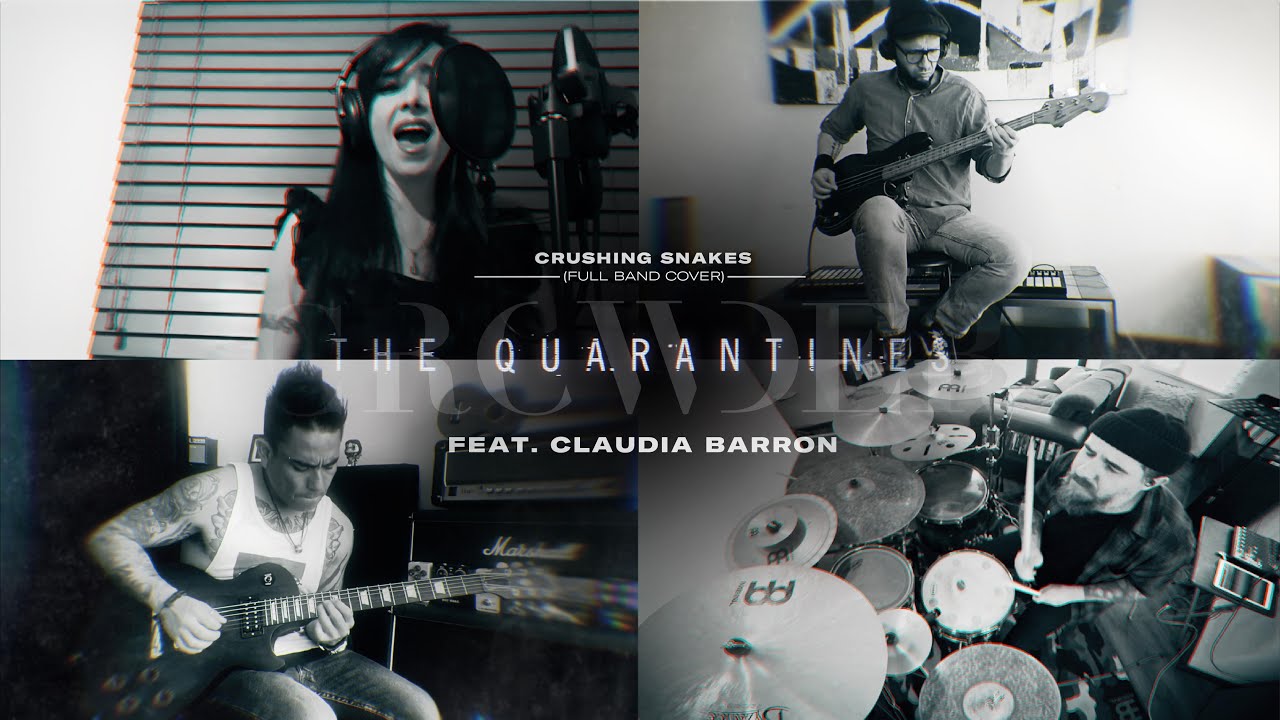 The Quarantines - Crushing Snakes - Feat. Claudia Barrón - Crowder Full Band Cover