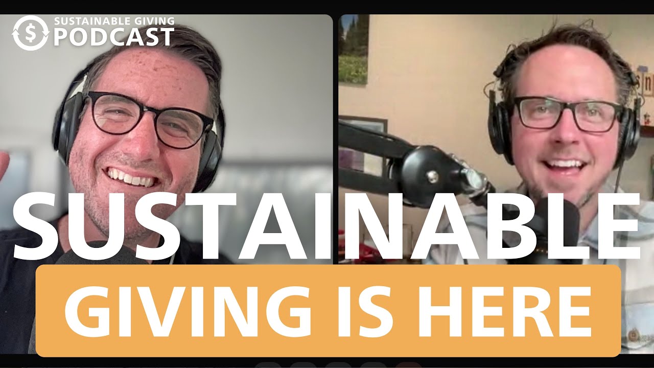 S1: E0 | Sustainable Giving Is Here