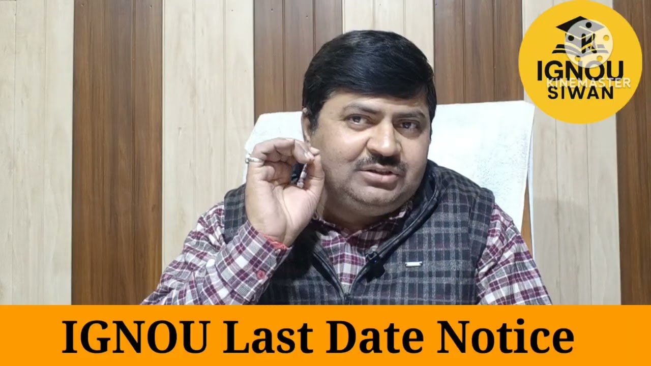 IGNOU Last Date Notice