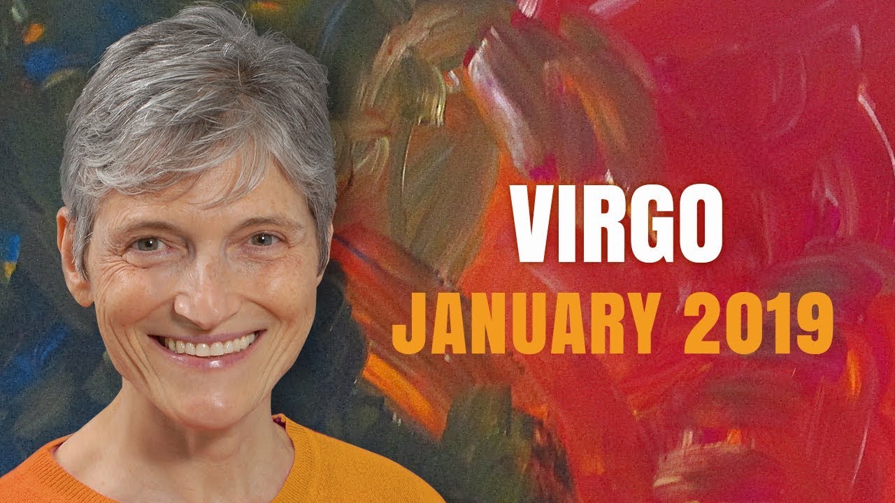 Virgo January 2019 Astrology Horoscope - Inspiring Month Ahead!