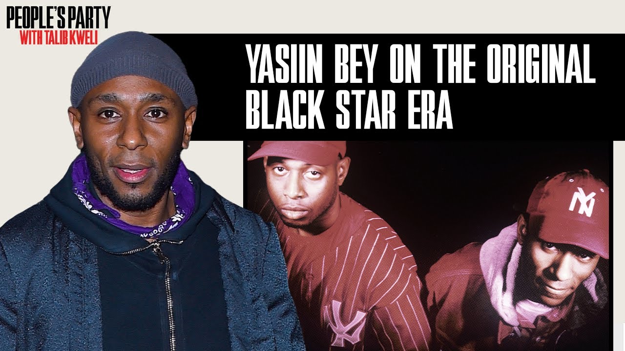 Yasiin Bey Breaks Down The Original Black Star Era: 
